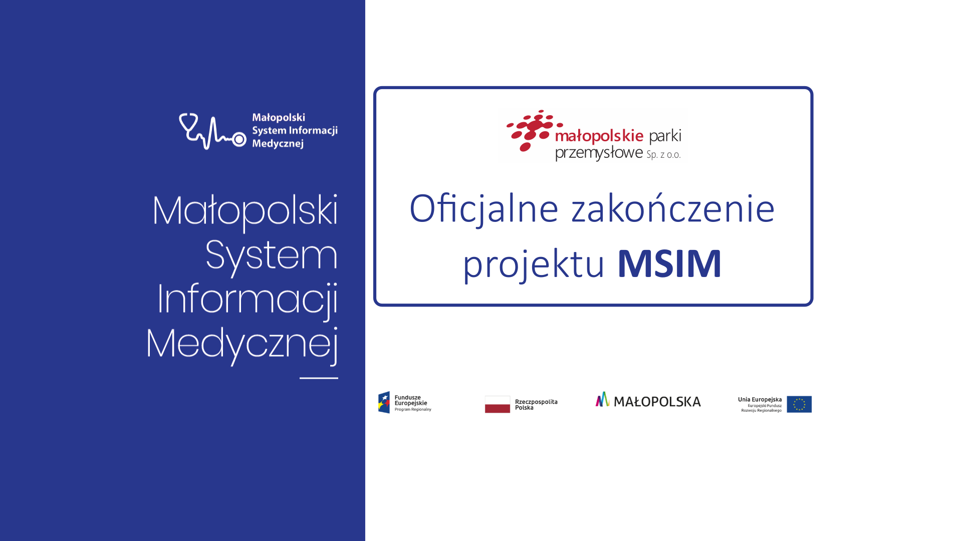 Oficjalne zakończenie projektu MSIM